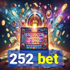 252 bet